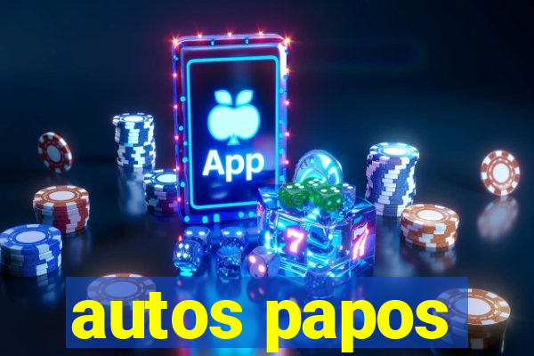 autos papos